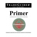 TradeGuider Primer An Introduction to Basic Concepts Indicators by Roy Didlock